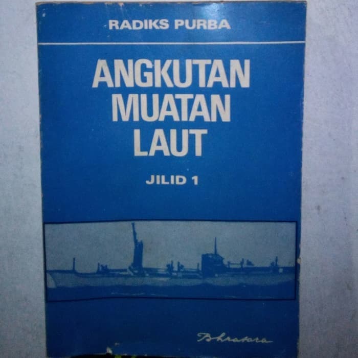 Angkutan Muatan Laut JILID 1